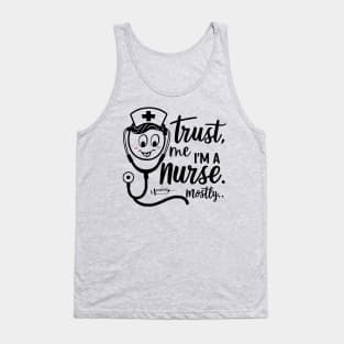 Nurse Mom Trust Me I'm A Cool Nurse Mostly Tank Top